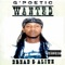 Wanted Dread or Alive - G'Poetic lyrics
