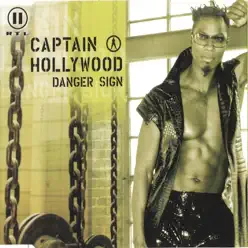 Danger Sign - EP - Captain Hollywood Project Danger Sign - EP - Captain Hollywood Project