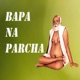 Bapa Na Parcha feat Rekha Chandrika