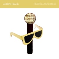 Hearing a Truth Serum - Andrew Huang