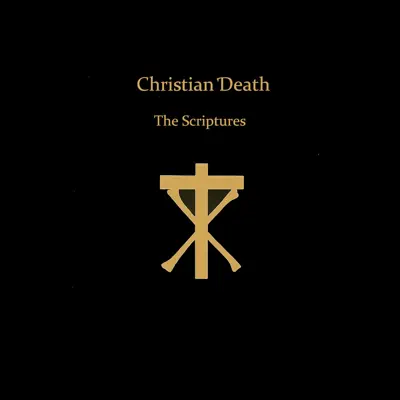 Listen to The Scriptures by Christian Death