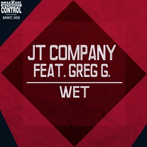 Wet (feat. Greg G.) - Single
