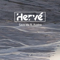 Save Me (feat. Austra) - Single - Hervé