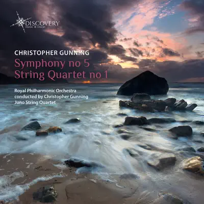 Christopher Gunning: Symphony No.5 & String Quartet No.1 - Royal Philharmonic Orchestra