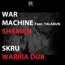 Shaman (feat. Talabun) War Machine