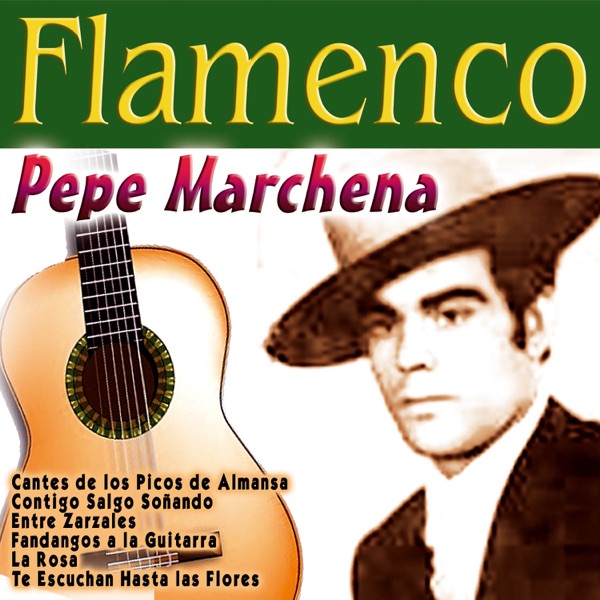 Flamenco: Pepe Marchena