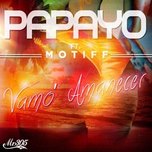 Vamo' Amanecer (feat. Motiff)