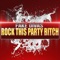 Rock This Party Bitch (Thiago Costa Remix) - Fake Divas lyrics