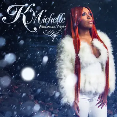 Christmas Night - Single - K. Michelle