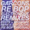 Re Bop Electronique - Garçons lyrics