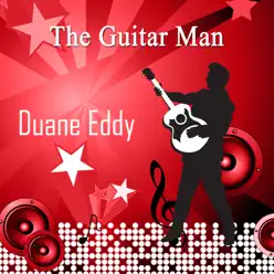 The Guitar Man - Duane Eddy