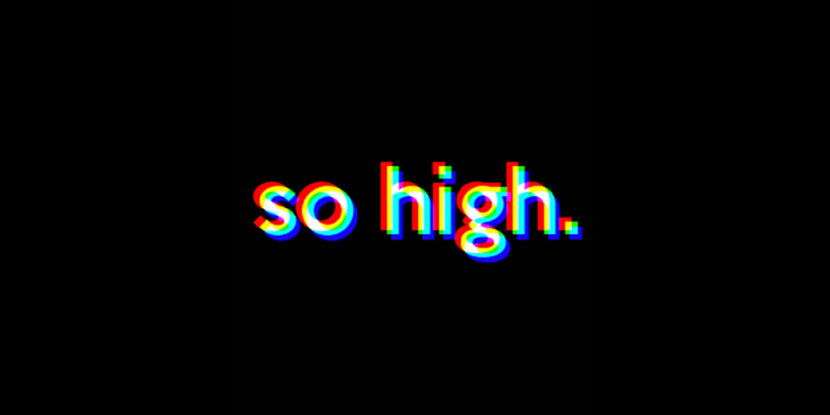 So high текст. So High. Слово so High. Im so High. Картинка so High.