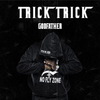 Godfather (feat. Monsoon) - Single - Trick Trick