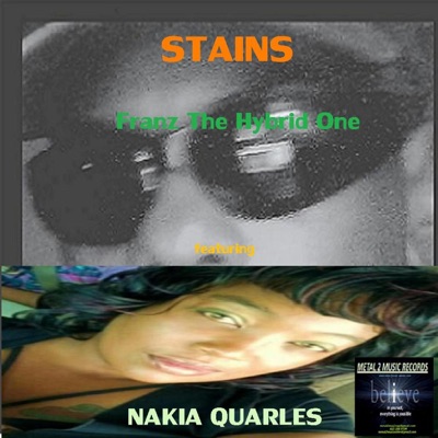 Stains feat. Nakia Quarles - Single