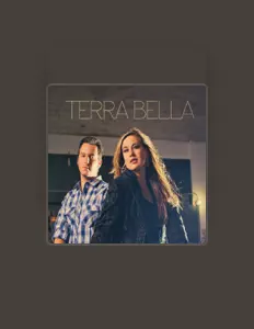 收听 Terra Bella、观看音乐视频、阅读小传、查看巡演日期等 ！