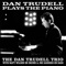 Soulville (feat. Matt Wilson & Joe Sanders) - The Dan Trudell Trio lyrics