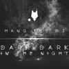 Dark Dark in the Night - Single artwork