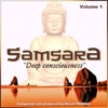 Samsara Deep Consciousness, Vol. 1