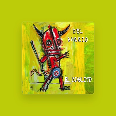 Listen to Del Barrio, watch music videos, read bio, see tour dates & more!