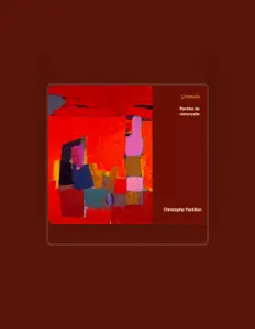 Dengarkan Christophe Pantillon, tonton video musik, baca bio, lihat tanggal tur & lainnya!