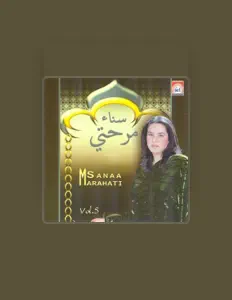 Escucha a Sanaa Marahati, mira videos musicales, lee su biografía, consulta las fechas de las gira y más.