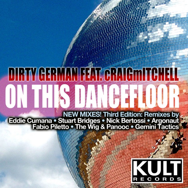 Kult Records Presents "On This Dancefloor (Third Edition)" [feat. Craig Mitchell]