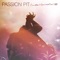 Carried Away - Passion Pit lyrics