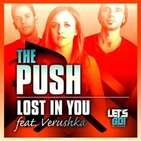 Lost in You (feat. Verushka) - Single - The Push