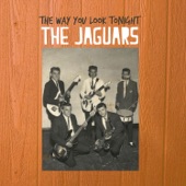 The Jaguars - The Way You Look Tonight