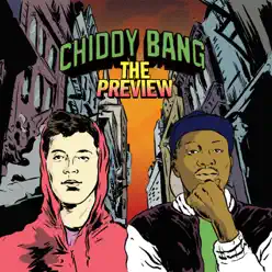 The Preview (Extended Version) - Chiddy Bang