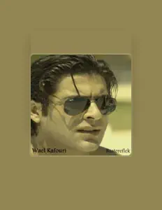 收听 Wael Kafouri、观看音乐视频、阅读小传、查看巡演日期等 ！