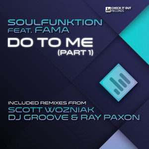 Do to Me (Part 1 - Including Remixes) [feat. FAMA]