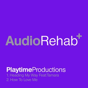 Heading My Way / How to Love Me - Single