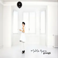 Grovigli - Malika Ayane