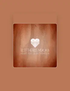 聆聽 Eleftherios Mukuka、觀看音樂影片、閱讀小傳、查看巡演日期等！