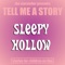 Sleepy Hollow - The Storyteller lyrics