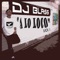 A Lo Loco - DJ Blass lyrics
