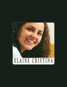 Elaine Cristinaを聴いたり、ミュージックビデオを鑑賞したり、経歴やツアー日程などを確認したりしましょう！