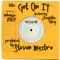 Get on It (feat. Jaquita May) [Dub] - Steven Mestre lyrics