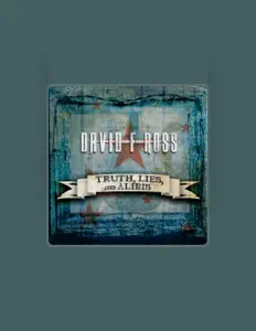 David F. Ross सुनें, म्यूज़िक वीडियो देखें, बायो पढ़ें, दौरे की तारीखें और बहुत कुछ देखें!