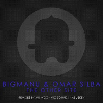 The Other Site by Bigmanu & Omar Silba song reviws