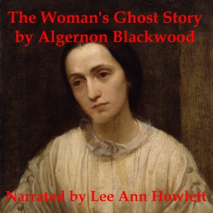 The Woman's Ghost Story (Unabridged)