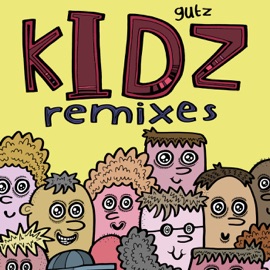 Kidz (Wulf Remix) Gutz & Wulf