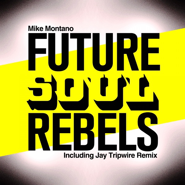 Future Soul Rebels - Single
