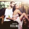 Feeling ( Radio Version ) [feat. Yohana] - Edward Maya lyrics