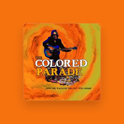 Listen to The Colored Parade, watch music videos, read bio, see tour dates & more!