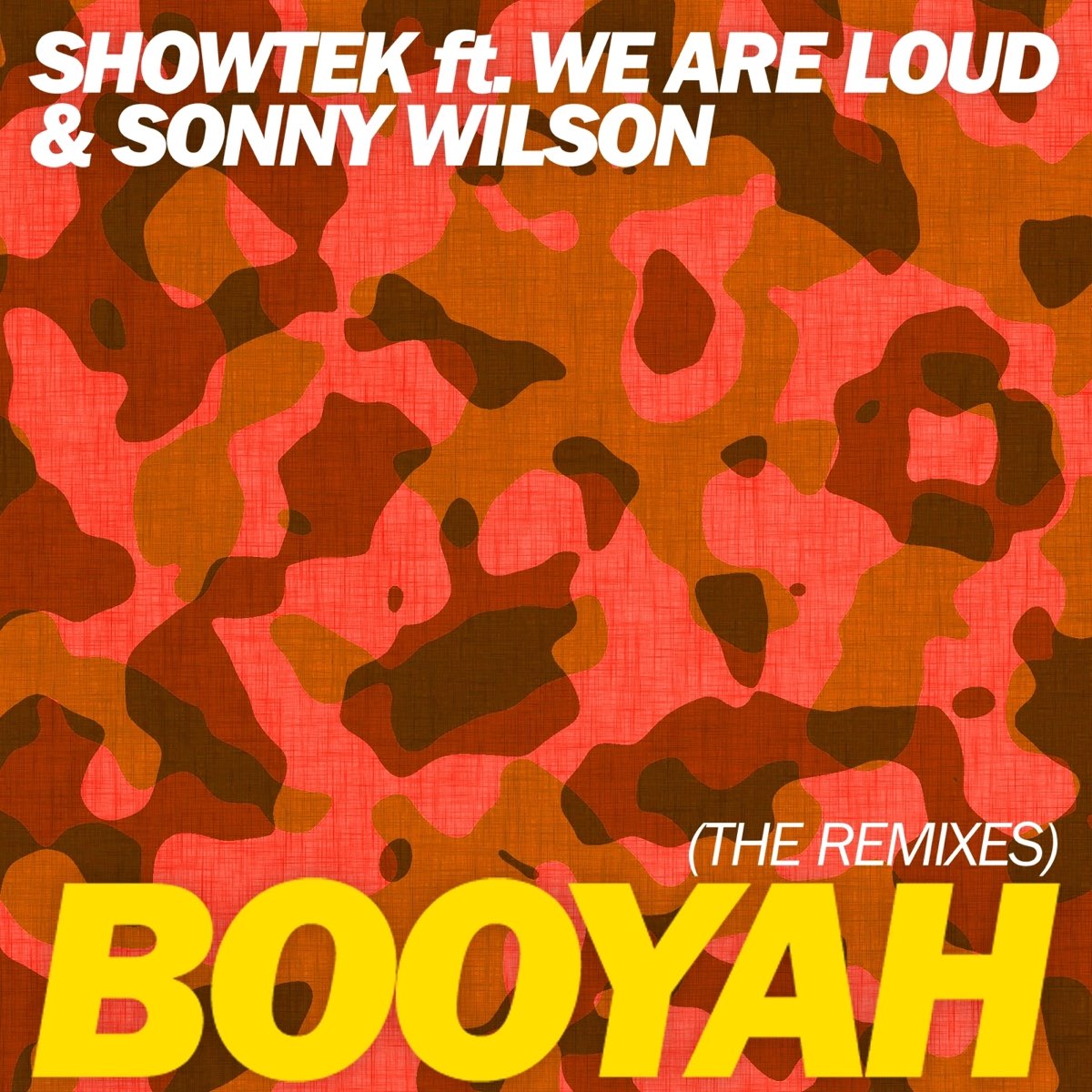 Booyah (The Remixes) [feat. We Are Loud & Sonny Wilson] - EP - Album by  Showtek - Apple Music