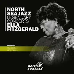 North Sea Jazz Legendary Concerts: Ella Fitzgerald (Live) - Ella Fitzgerald