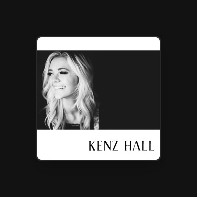 Listen to Kenz Hall, watch music videos, read bio, see tour dates & more!