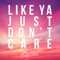 Like Ya Just Don't Care - Redfoo lyrics